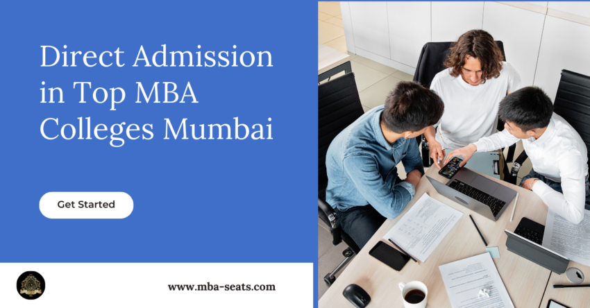 Direct Admission in Top MBA Colleges of Metropolitan City: Mumbai