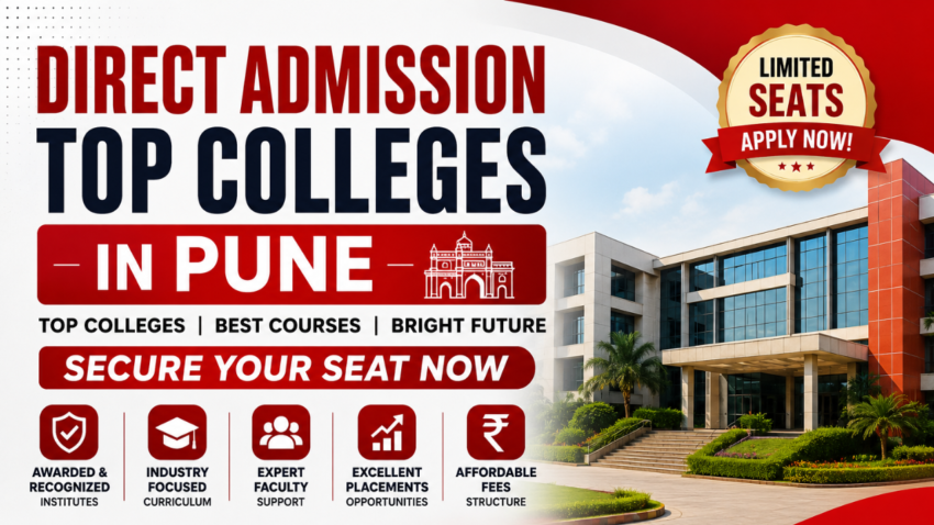 Direct Admission Top Colleges in Pune – Secure Your Seat Now
